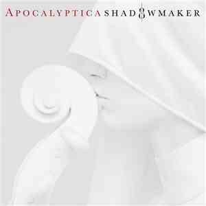 Apocalyptica - Shadowmaker