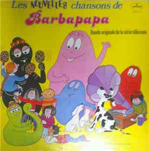 Barbapapa - Les Nouvelles Chansons De Barbapapa