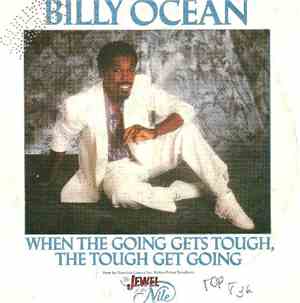 Billy Ocean - When The Going Gets Tough, The Tough Get Going