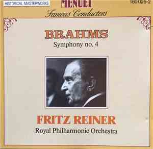 Brahms, Fritz Reiner, Royal Philharmonic Orchestra - Symphony No, 4