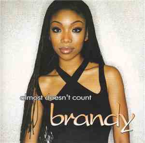 Brandy  - Almost Doesn't Count