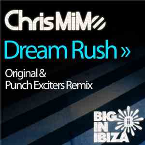Chris MiMo - Dream Rush