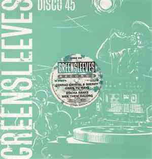 Conrad Crystal & Sheriff  / Stacha Ranks - Gwan Yu Ways / Mek Them Galong