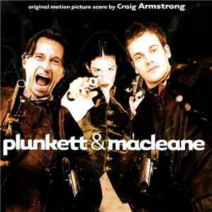 Craig Armstrong - Plunkett & Macleane - Original Motion Picture Score