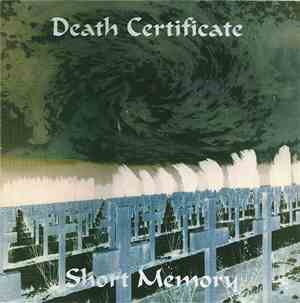 Death Certificate - Short Memory