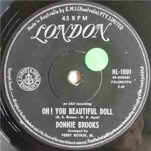Donnie Brooks - Oh! You Beautiful Doll / Sweet Lorraine