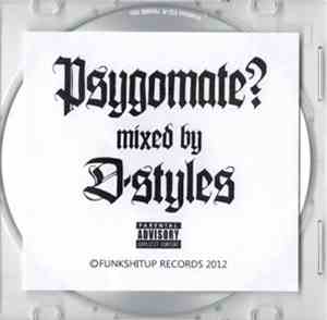 D-Styles - Psygomate?