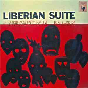 Duke Ellington And His Orchestra - Liberian Suite And A Tone Parallel To Ha ...