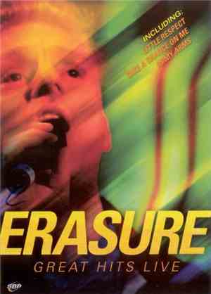 Erasure - Great Hits Live