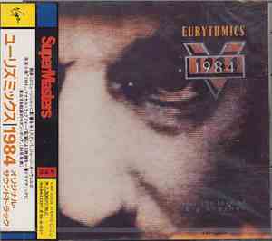 Eurythmics = ユーリズミックス - 1984 (For The Love Of Big Brother) = １９８４オリジナル・サウンド ...