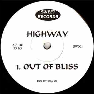 Highway  - Out Of Bliss / Latch Up