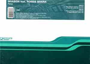 Invasion  Feat. Robbie Rivera - Relax
