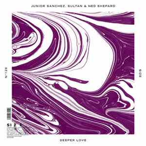 Junior Sanchez, Sultan & Ned Shepard - Deeper Love