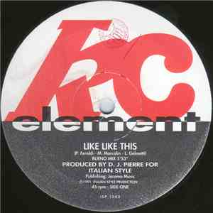 KC Element - Like Like This