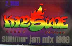 Kingstone Sound - Summer Jam Mix 1999