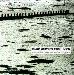 Klaus Gertken Trio - Insen