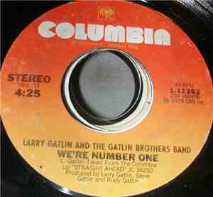 Larry Gatlin And The Gatlin Brothers Band - We're Number One