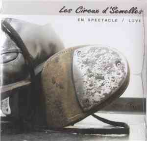 Les Cireux D'Semelles - En Spectacle / Live