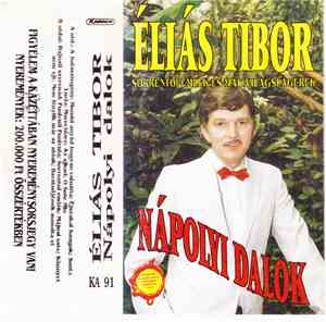 Éliás Tibor - Nápolyi Dalok