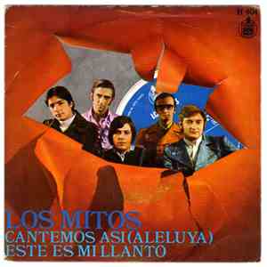Los Mitos - Cantemos Asi (Aleluya) / Este Es Mi Llanto