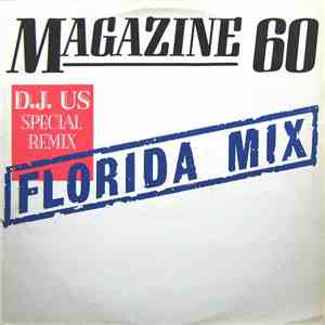 Magazine 60 - Florida Mix (D.J. US Special Remix)