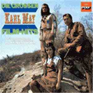 Martin Böttcher - Die Grossen Karl May Film-Hits