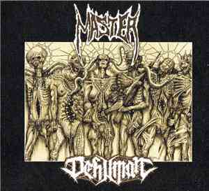 Master  / Dehuman - Decay Into Inferior Conditions