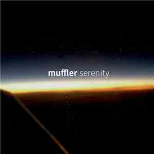 Muffler - Serenity