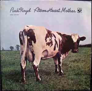 Pink Floyd - Atom Heart Mother