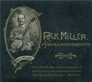 Polk Miller & His Old South Quartette - Polk Miller & His Old South Quartet ...