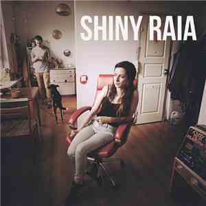 Shiny Raia - Shiny Raia