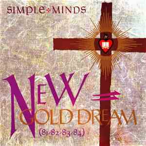 Simple Minds - New Gold Dream (81-82-83-84)