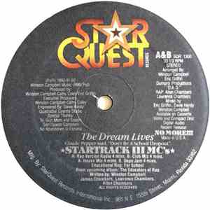 Star Track III MC's - The Dream Lives / We Rap Hard