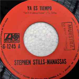 Stephen Stills - Manassas - Isn't It About Time = Ya Es Tiempo