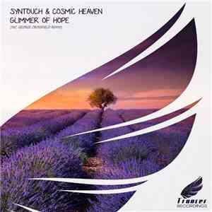 Syntouch & Cosmic Heaven - Glimmer Of Hope