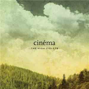 The High Violets - Cinéma