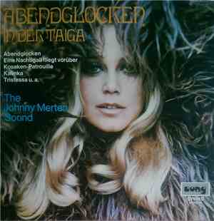 The Johnny Merten Sound - Abendglocken In Der Taiga