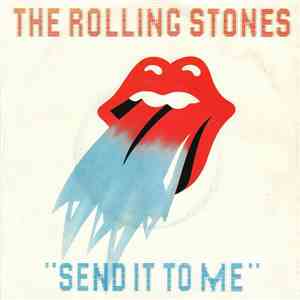 The Rolling Stones - Send It To Me