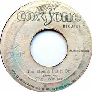 The Wailers - I'm Gonna Put It On / Love Won't Be Mine This Way