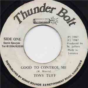 Tony Tuff - Good To Control Me