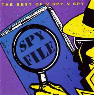 V. Spy V. Spy - The Best Of V. Spy V. Spy: The Spy File