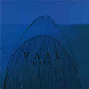 Vaal  - Mask