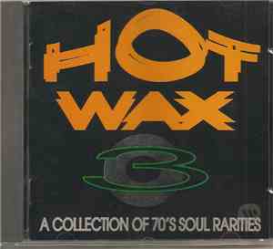 Various - Hot Wax 3 - A Collection Of 70's Soul Rarities