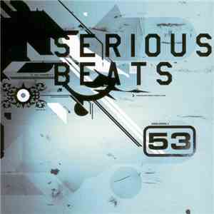 Various - Serious Beats 53