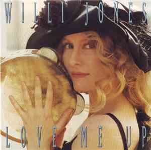 Willi Jones - Love Me Up
