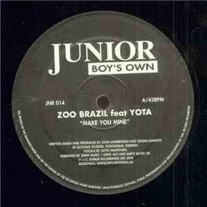 Zoo Brazil - Make You Mine
