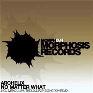 Archelix - No Matter What