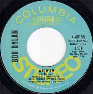 Bob Dylan - Wigwam / Copper Kettle