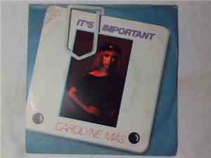 Carolyne Mas - It's Important