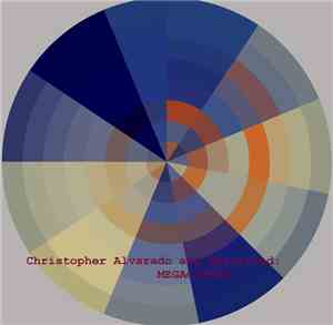 Christopher Alvarado and Mystified - Megacities